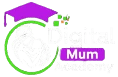 Digital Mum Academy